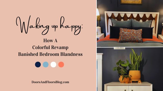 Waking Up Happy: How A Colorful Revamp Banished Bedroom Blandness