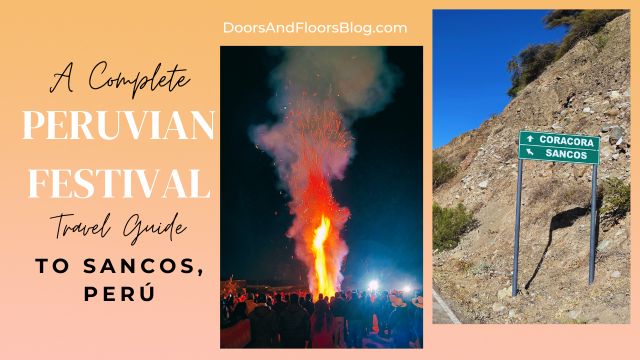 A Complete Peruvian Festival Travel Guide To Sancos, Perú