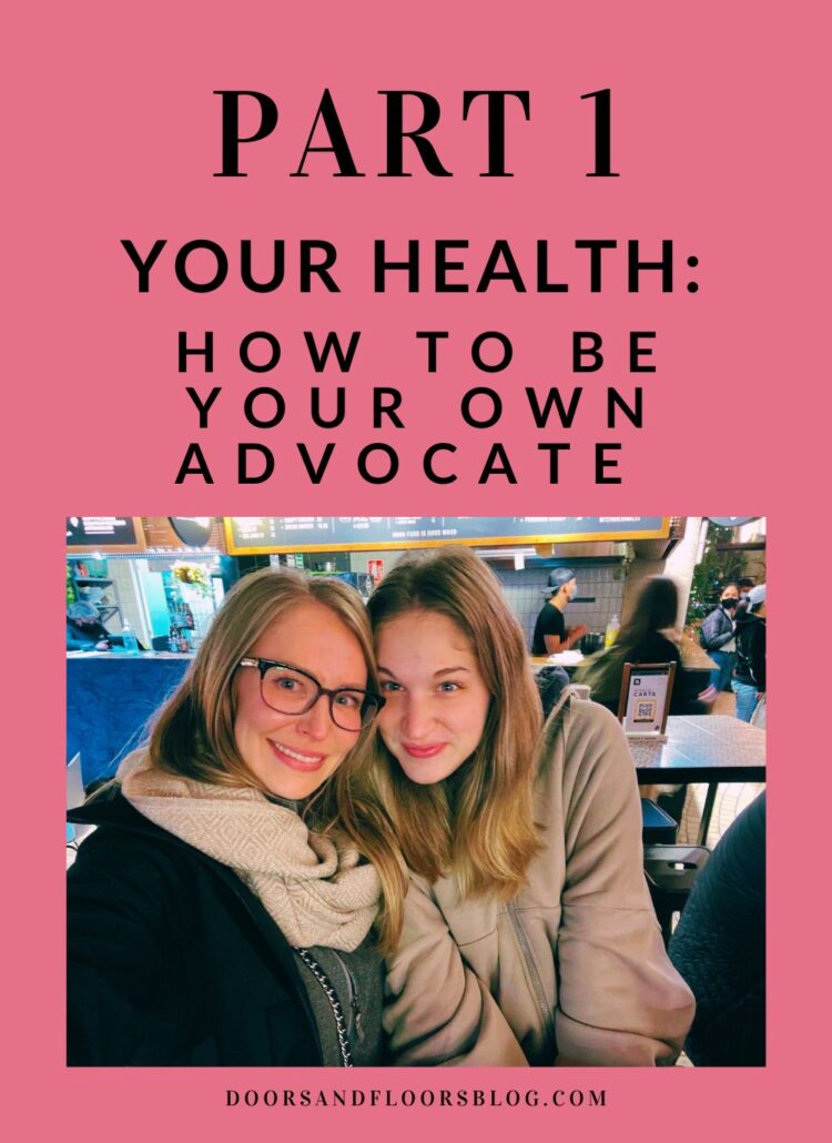 Your Health: How To Be Your Own Advocate: Part 1