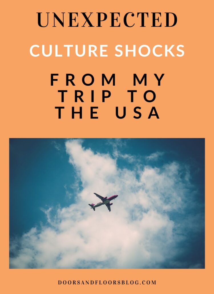 Unexpected Culture Shocks From My Trip To The USA