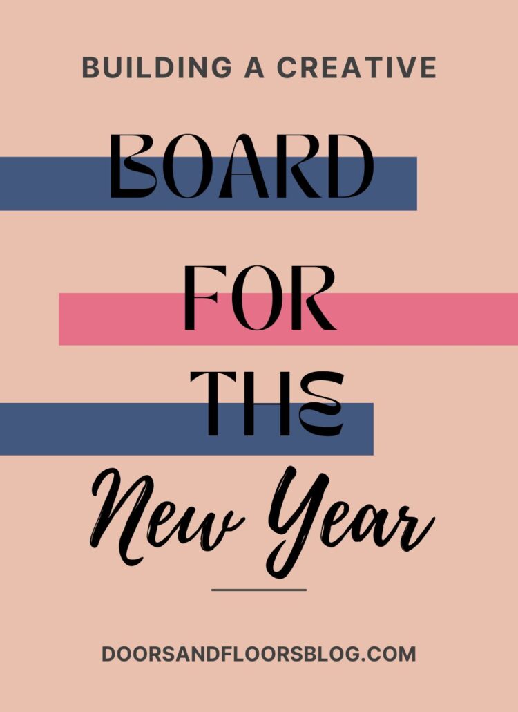 Building A Creative Board For The New Year