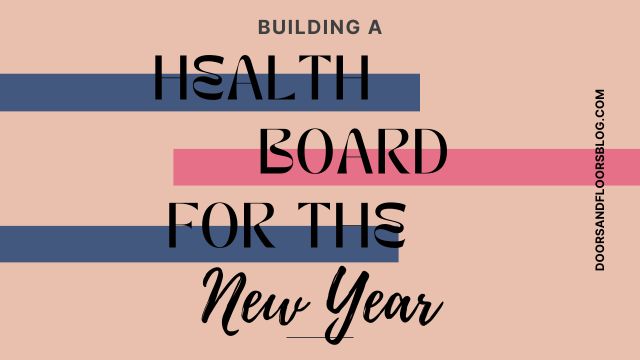 Building A Health Board For The New Year