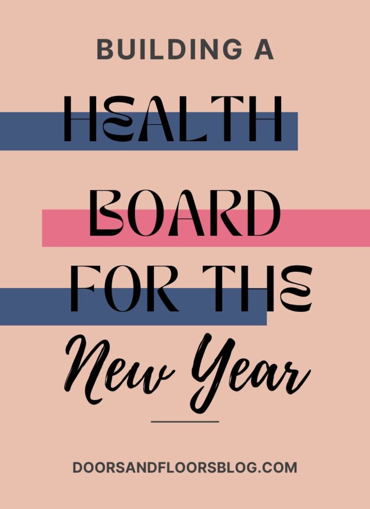 Building A Health Board For The New Year