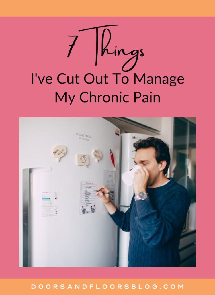 7 Things I’ve Cut Out To Manage My Chronic Pain